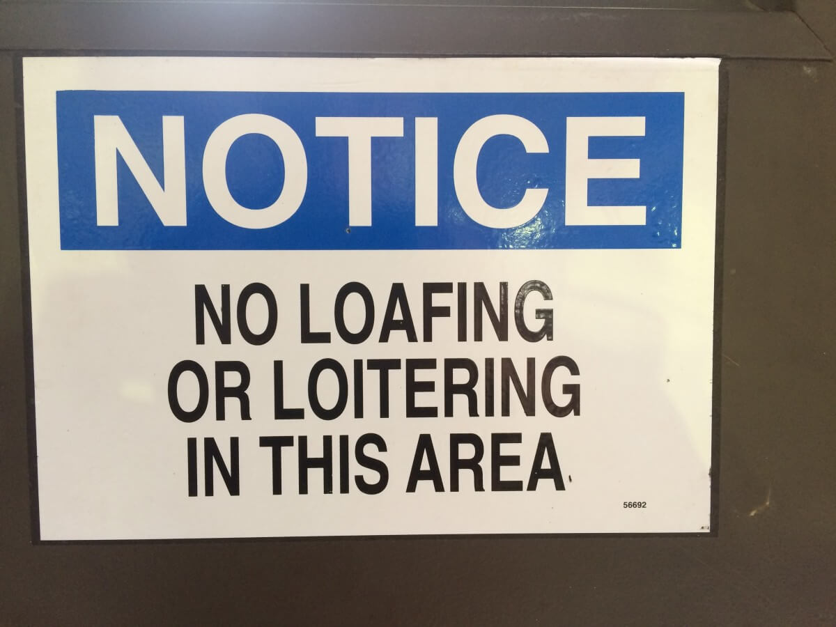 loafing sign